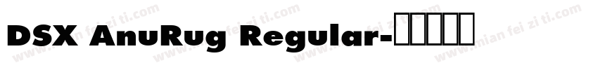 DSX AnuRug Regular字体转换